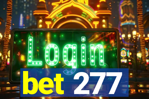 bet 277